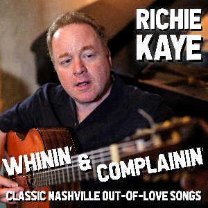 Richie Kaye, Whinin' and Complainin'
